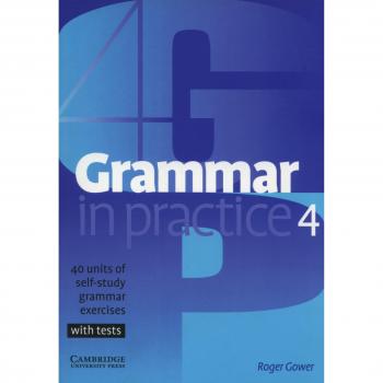 Roger Gower Grammar in Practice 4