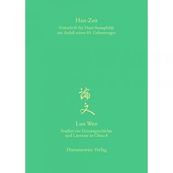 Han-Zeit: Festschrift für Hans Stumpfeldt aus Anlass seines 65. Geburtstages