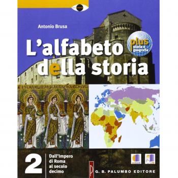 L'alfabeto della storia plus-Terra e tempo. Per le Scuole superiori. Con DVD. Dall'impero di Roma al secolo decimo