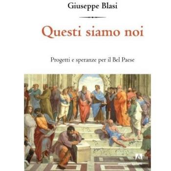 Questi siamo noi. Progetti e speranza per il Bel Paese