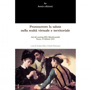 Promuovere la salute nella realtà virtuale e territoriale