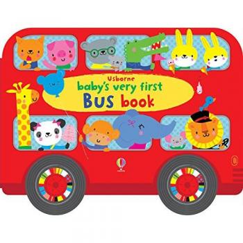 Baby's Very First Bus Book (Babys Very First Books)