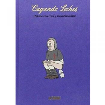 Cagando Leches (Astiberri Pop)