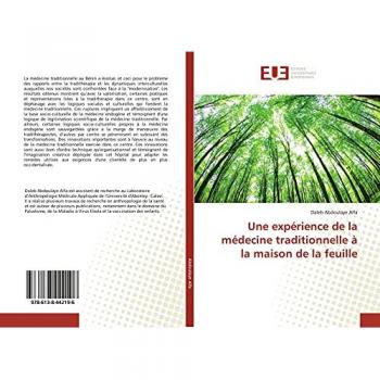 Une expérience de la médecine traditionnelle à la maison de la feuille