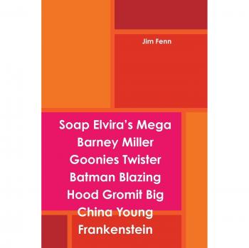 Soap Elvira's Mega Barney Miller Goonies Twister Batman Blazing Hood Gromit Big China Young Frankenstein