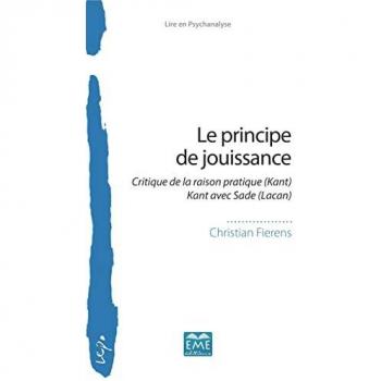 Le principe de jouissance: Critique de la raison pratique (Kant)