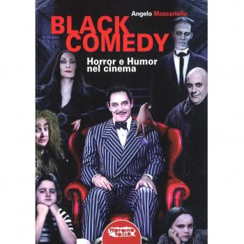 Black comedy. Horror e humor nel cinema