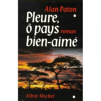 Alan Paton Pleure, Ô Pays Bien-Aimé (Litt.Generale)