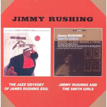 The Jazz Odyssey Of James Rushing Esq