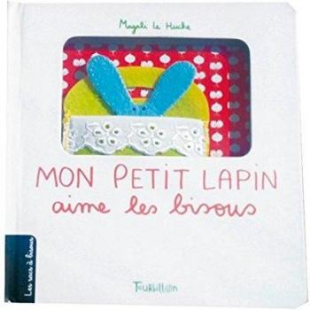 Mon Petit Lapin Aime Les Bisous