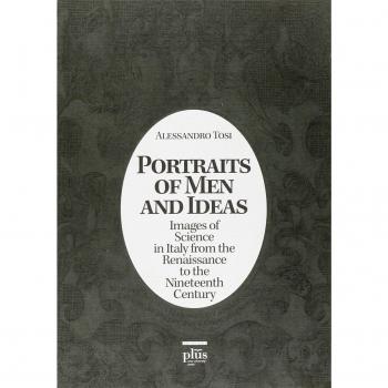 Portraits of men and ideas. Images of science in Italy from the Renaissance to the nineteenth century