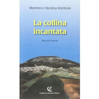 La collina incantata (racconti e poesie)