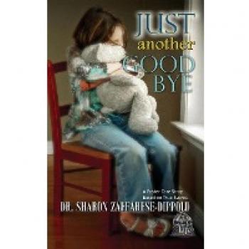 Zaffarese-Dippold, Sharon: Just Another Goodbye