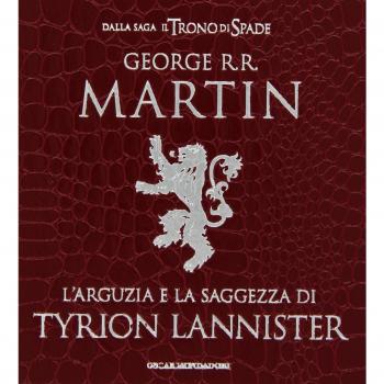 L'arguzia e la saggezza di Tyrion Lannister