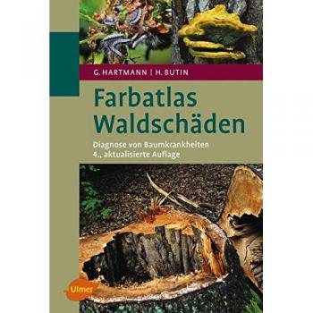 Heinz Butin Farbatlas Waldschäden: Diagnose Von Baumkrankheiten