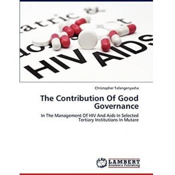 The Contribution Of Good Governance: In The Management Of HIV And Aids In Selected Tertiary Institutions In Mutare
