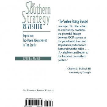Aistrup, J: Southern Strategy Revisited: Republican Top-Down Advancement in the South