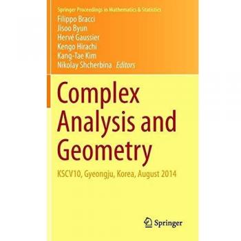 Complex Analysis and Geometry: KSCV10, Gyeongju, Korea, August 2014