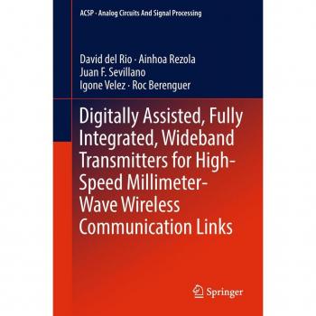 Vitalsource Technologies, Inc. Digitally Assisted, Fully Integrated, Wideband Transmitters For High-sp