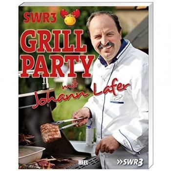 SWR3-Grillparty mit Johann Lafer