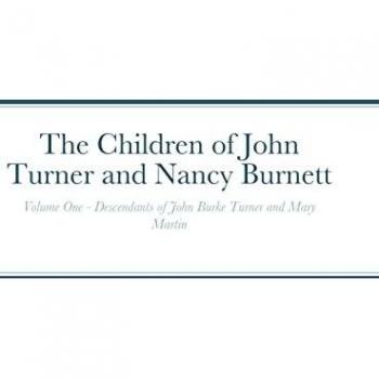 The Children of John Turner and Nancy Burnett