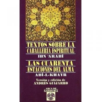 Textos Sobre La Caballeria Espiritual Las Cuarenta Estaciones Del Alma