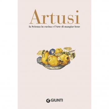 La scienza in cucina e l'arte di mangiar bene