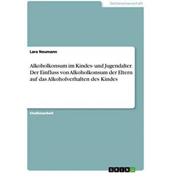 Alkoholkonsum im Kindes