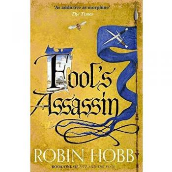 Fool’s Assassin: Fitz and the Fool