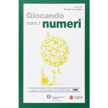 Giocando con i numeri. I giochi matematici del Pristem 1995