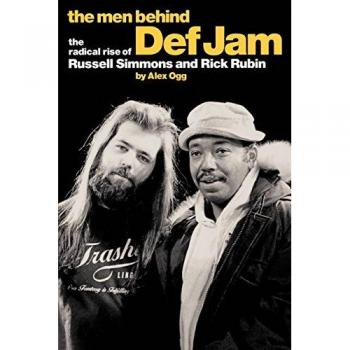 Ogg, Alex: The Men Behind Def Jam