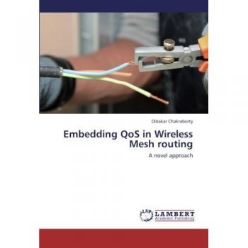 Embedding QoS in Wireless Mesh routing: A novel approach