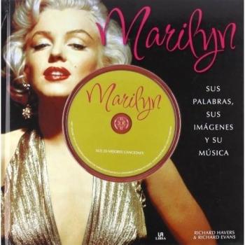 Marilyn. Sus palabras, imagenes