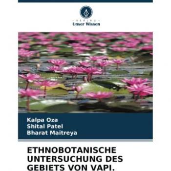 Oza, Kalpa: ETHNOBOTANISCHE UNTERSUCHUNG DES GEBIETS VON VAPI.