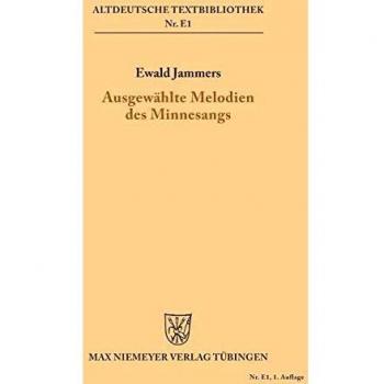 Ausgewählte Melodien des Minnesangs