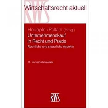 Unternehmenskauf in Recht und Praxis Hans-Joachim Holzapfel