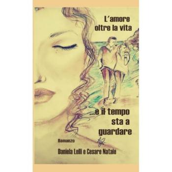 L'amore oltre la vita