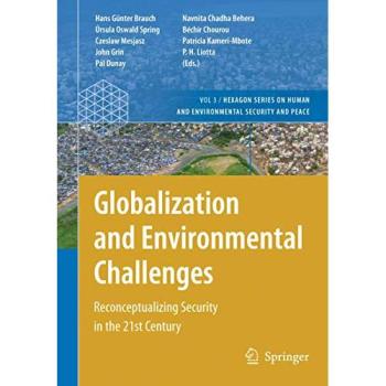 Globalization and Environmental Challenges: Reconceptualizing Security in the 21st Century