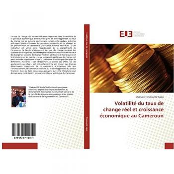 Volatilité du taux de change réel et croissance économique au Cameroun