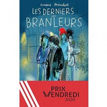 Les derniers des branleurs