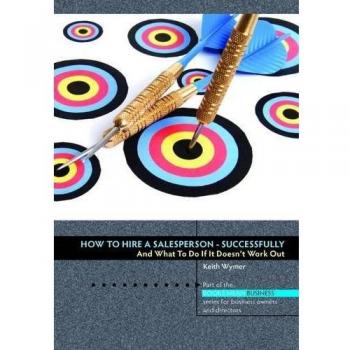 How to Hire a Salesperson: Successfully