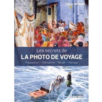 Les secrets de la photo de voyage: