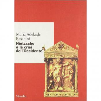 Nietzsche e la crisi dell'Occidente