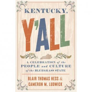 Kentucky, Y'All : A Celebration of the People and Culture of the Bluegrass State