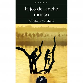 Hijos del Ancho Mundo (Letras de Bolsillo, Band 111)