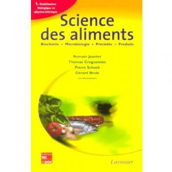 Science des aliments : Biochimie Microbiologie