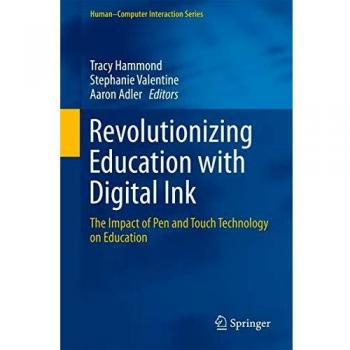 Revolutionizing Education with Digital Ink: The Impact of Pen and Touch Technology on Education