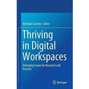 Thriving in Digital Workspaces