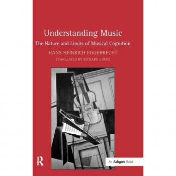 Routledge N. Y. Understanding Music: The Nature and Limits of Musical Cognition