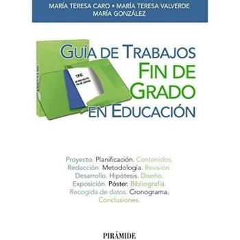 Guía De Trabajos Fin De Grado En Educación